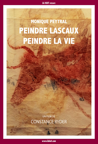 Monique Peytral - Peindre Lascaux, peindre la vie