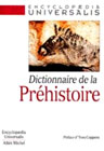 Dictionnaire de la préhistoire - Albin Michel