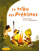 La tribu des préhistos