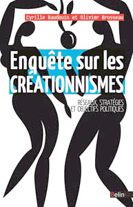 Enquête sur les creationnismes