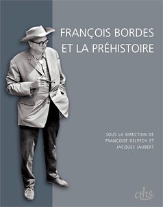 François Bordes et la préhistoire