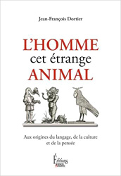 L'homme cet etrange animal 