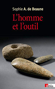 L'homme et l'outil - Sohie A; de Beaune