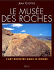 Musée des roches -jean Clottes