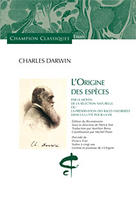 L'origine des Espèces - Nouvelle trauduction par Patrick Tort - 2009