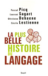 La Plus belle histoire du langage