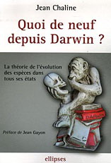 Quoi de neuf depuis Darwin ? Chaline