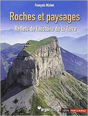 Roches et paysage : reflets de l'histoire de la Terre