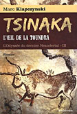 Tsinaka l'oeil de la toundra