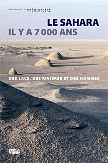 Sahara, 7000 ans, des lacs, des rivières et des hommes