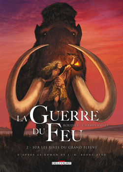 La guerre du feu Tome 2 