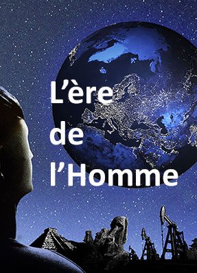 L'ére d el'homme - Documentaire